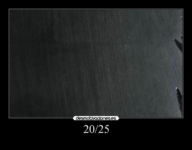 20/25 - 