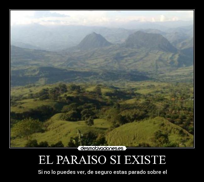 EL PARAISO SI EXISTE - 