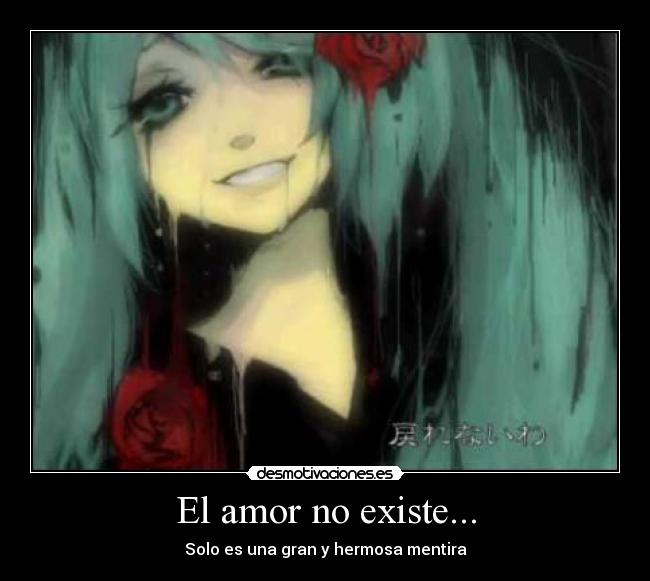 carteles amor miku vocaloid amor lagrimas desmotivaciones