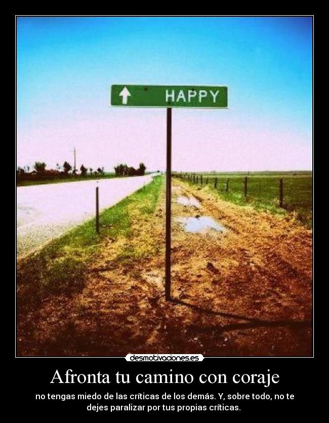 Afronta tu camino con coraje -