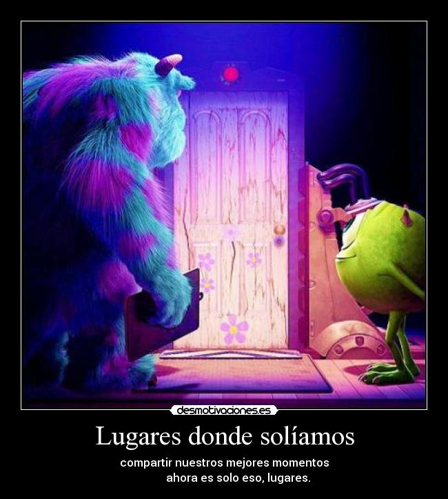 Lugares donde solíamos -