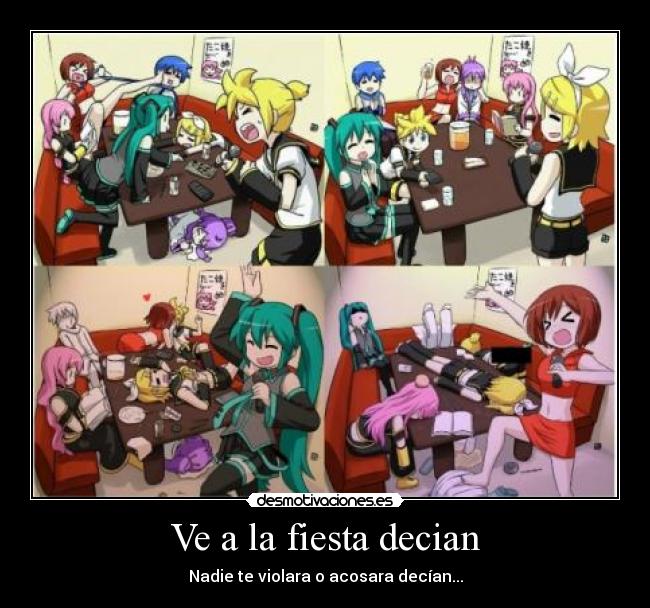 carteles fiesta otakus fiestas violaciones xdddd desmotivaciones