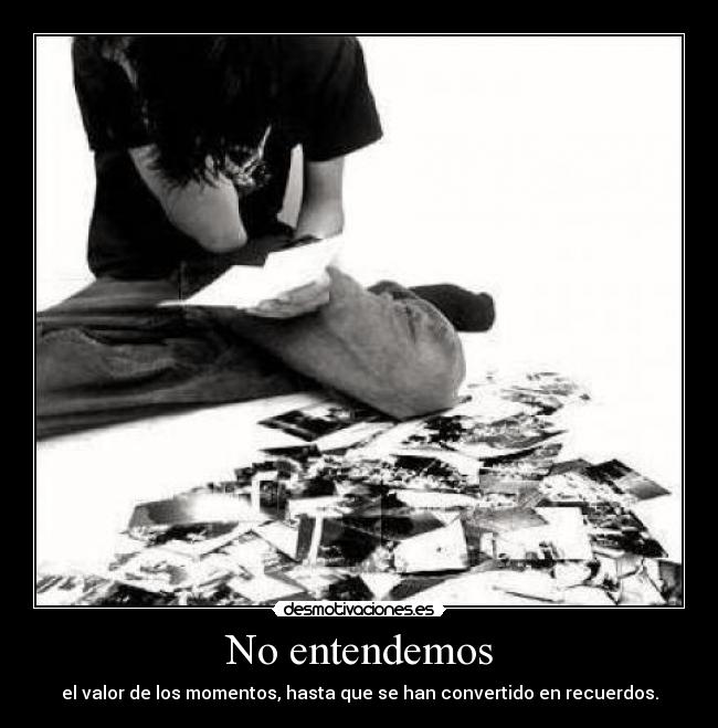 No entendemos -
