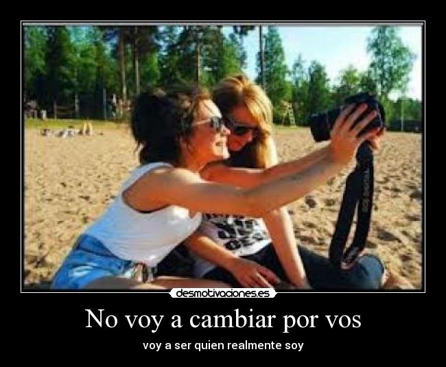 carteles voy cambiar por vos desmotivaciones