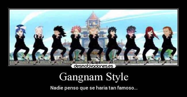 Gangnam Style - Nadie penso que se haria tan famoso...
