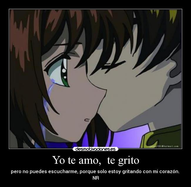 Yo te amo, te grito -