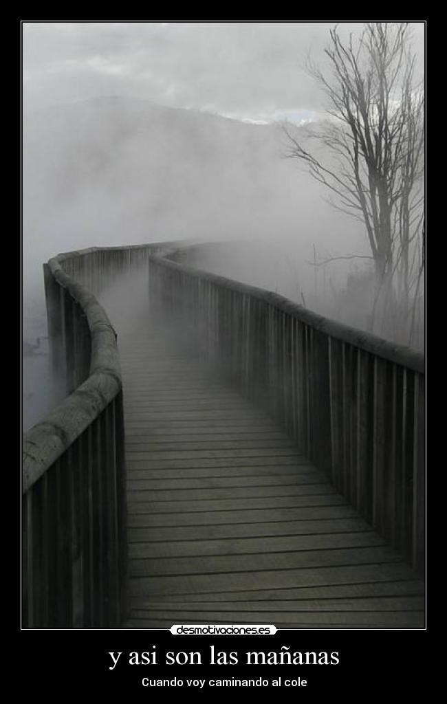 y asi son las mañanas -