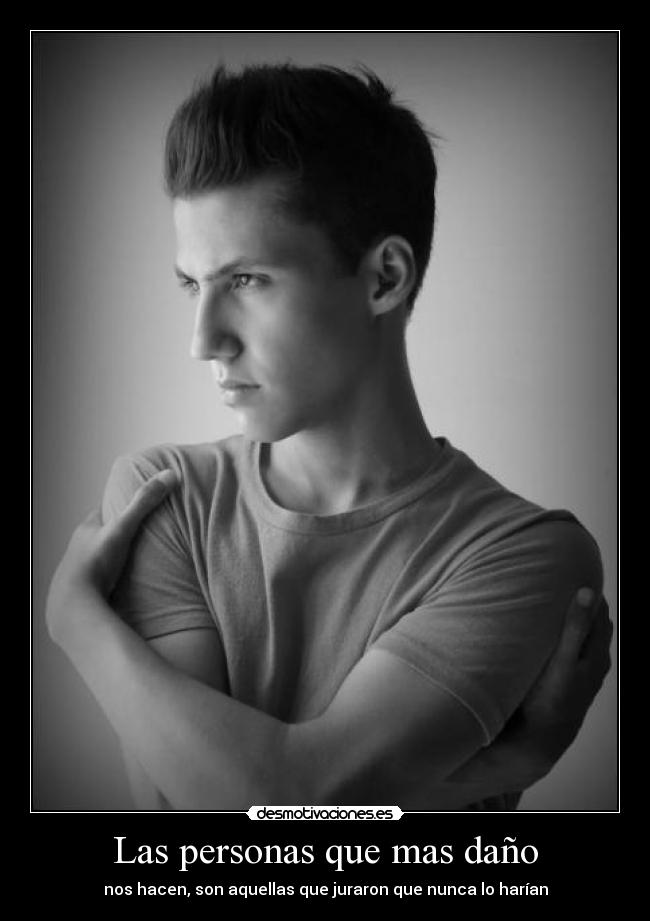 Las personas que mas daño - 