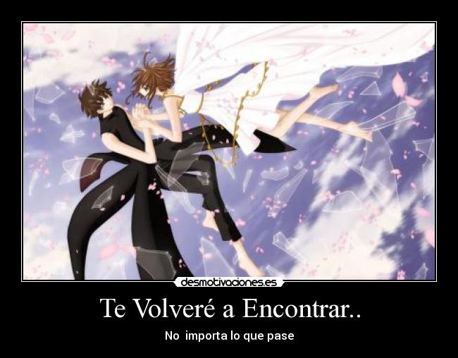 Te Volveré a Encontrar.. -