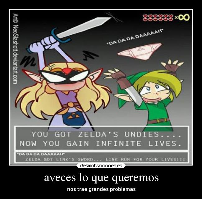 aveces lo que queremos - nos trae grandes problemas