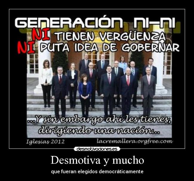 Desmotiva y mucho -