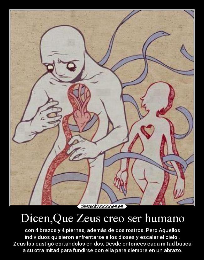 Dicen,Que Zeus creo ser humano -