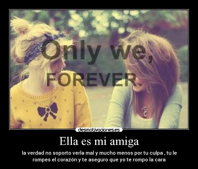 Ella es mi amiga - 