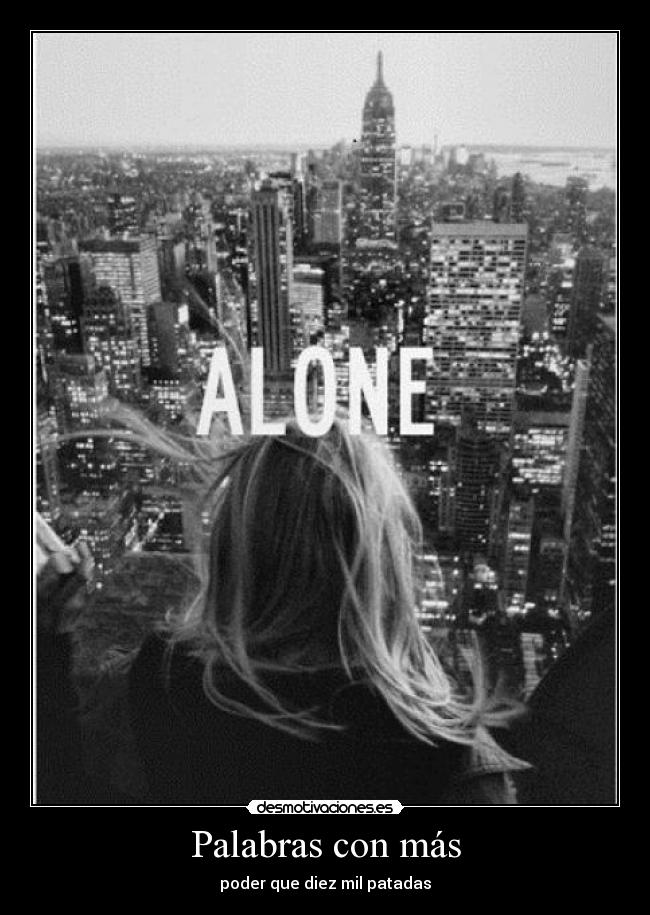 Palabras con más - poder que diez mil patadas