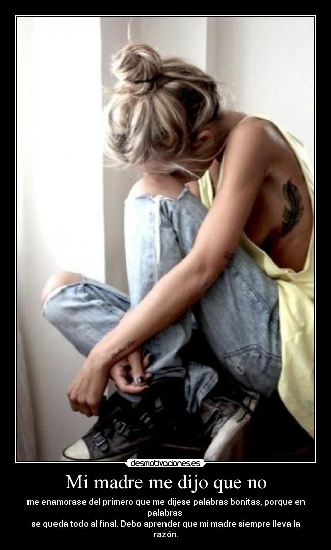Mi madre me dijo que no - 