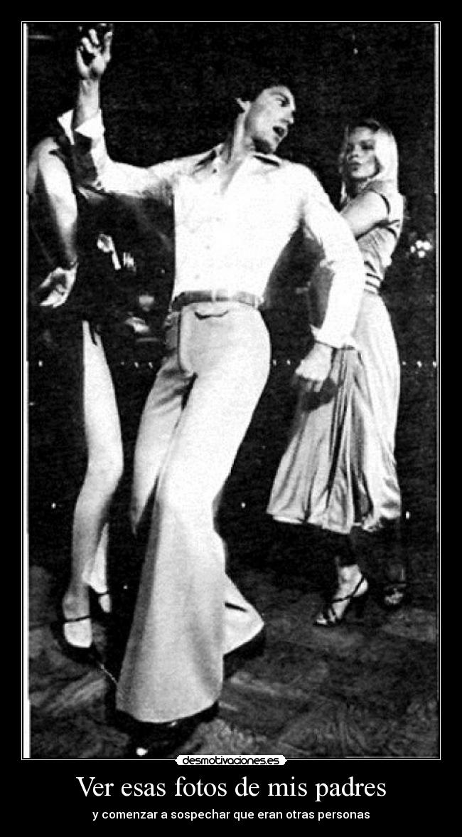 Ver esas fotos de mis padres - y comenzar a sospechar que eran otras personas