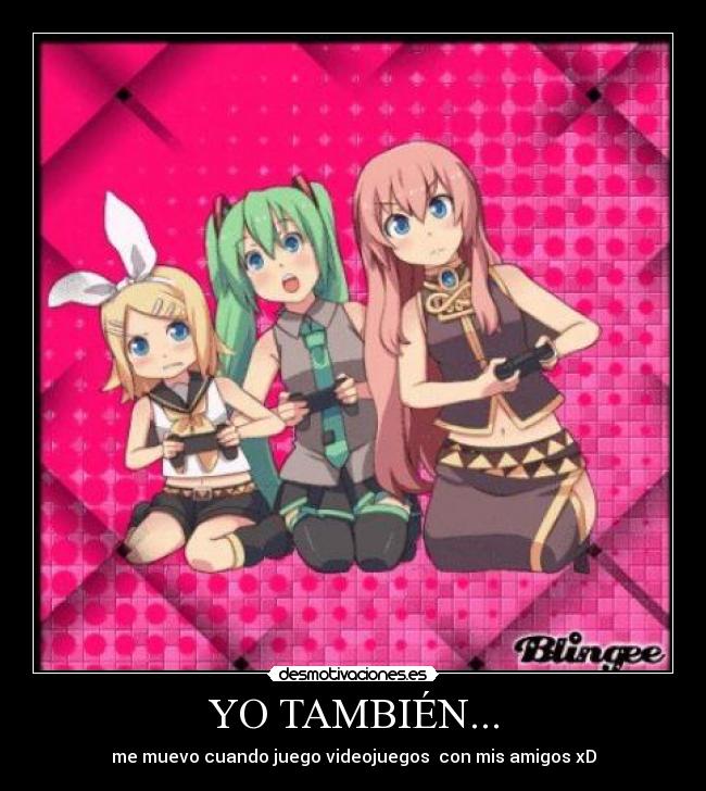 YO TAMBIÉN... - 