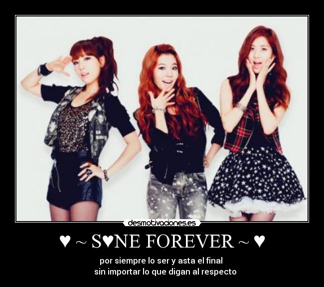 ♥ ~ S♥NE FOREVER ~ ♥ - por siempre lo ser y asta el final
sin importar lo que digan al respecto