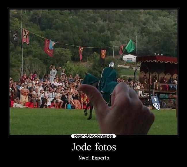 carteles vaya forma joderme una foto fiesta desmotivaciones