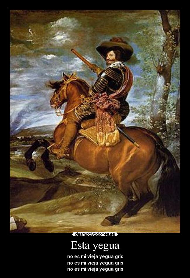 Esta yegua -