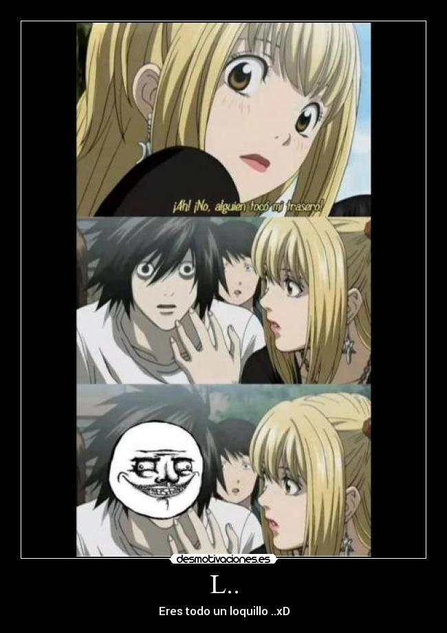 carteles ryusaki lawliet misa amane death note trasero desmotivaciones