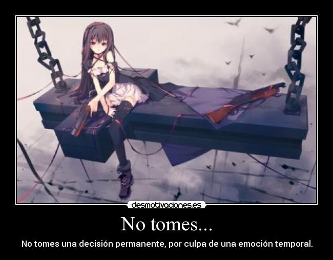 No tomes... - 