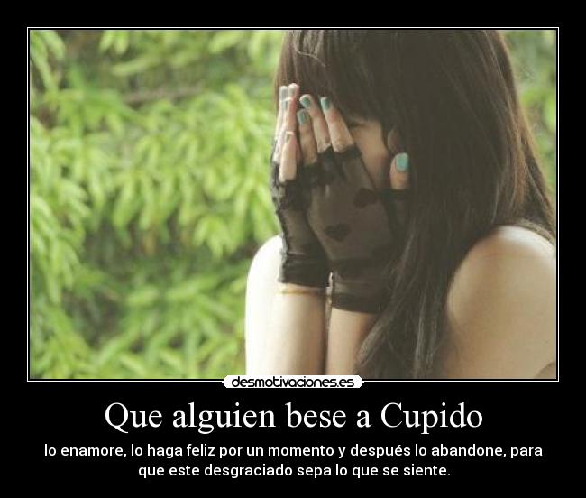 Que alguien bese a Cupido - 