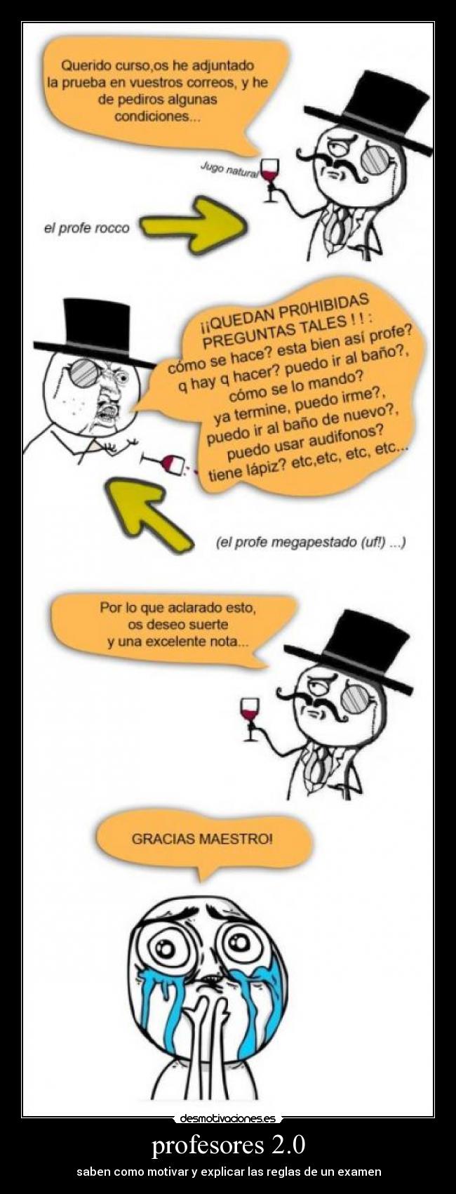 profesores 2.0 - saben como motivar y explicar las reglas de un examen