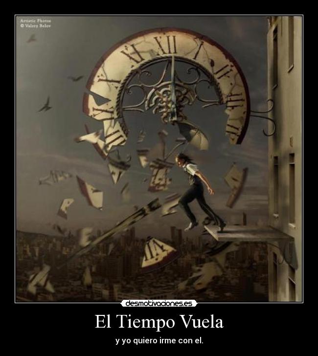 El Tiempo Vuela -