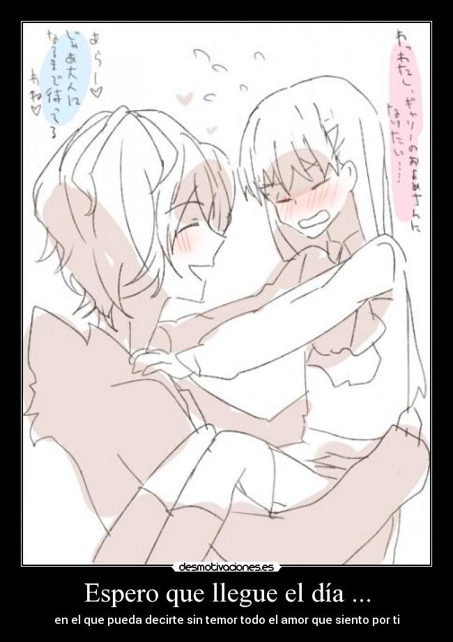 Espero que llegue el día ... - 