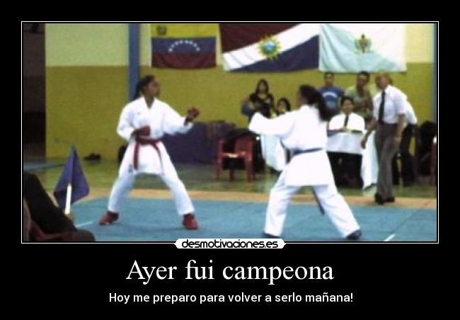 Ayer fui campeona -