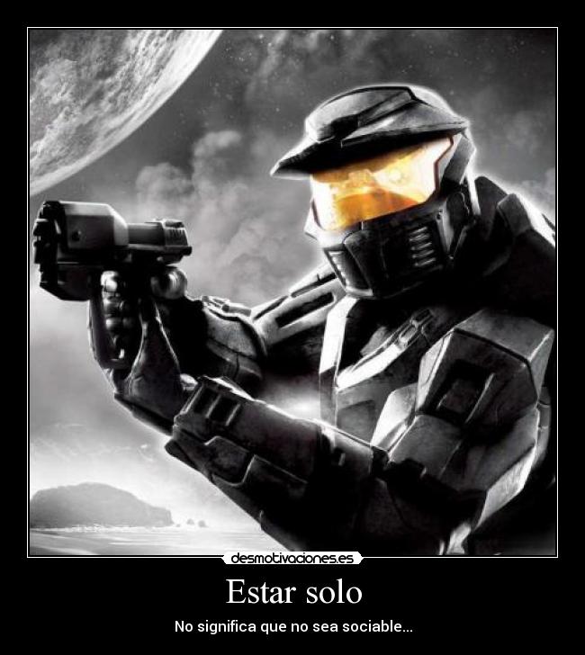 Estar solo - No significa que no sea sociable...