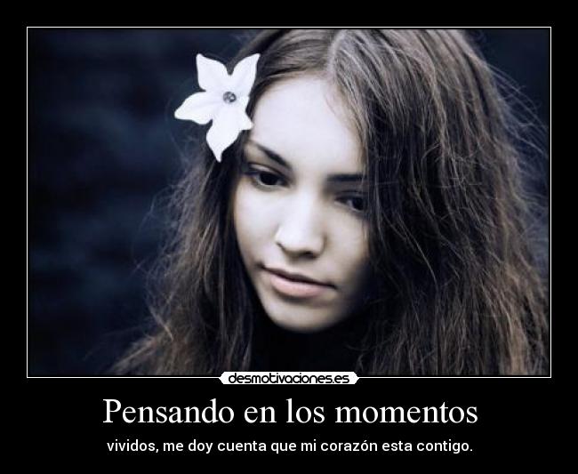 Pensando en los momentos -