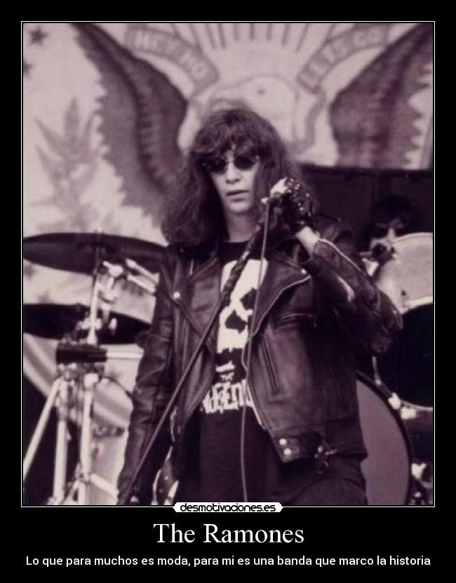 The Ramones - Lo que para muchos es moda, para mi es una banda que marco la historia