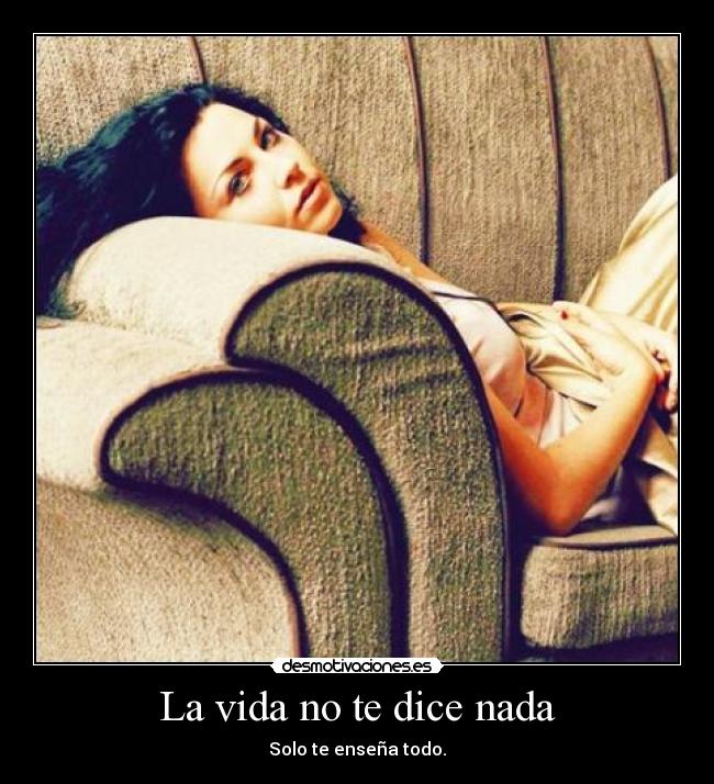 La vida no te dice nada - 