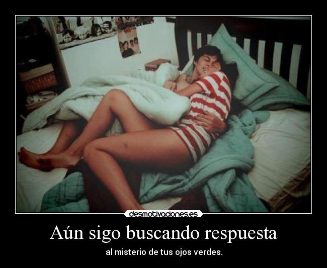 Aún sigo buscando respuesta - 