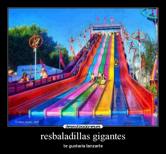 resbaladillas gigantes - te gustaría lanzarte