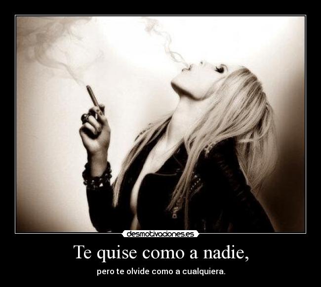 Te quise como a nadie, - 