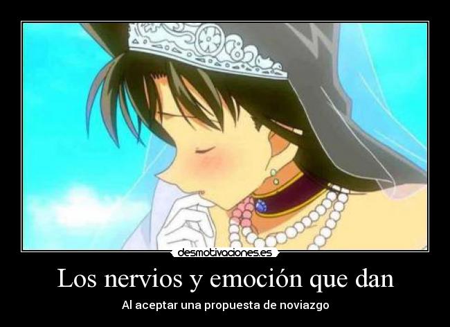 Los nervios y emoción que dan - 