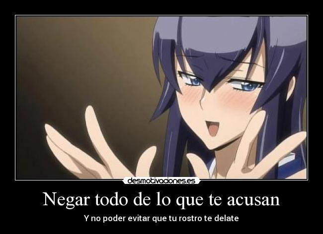 Negar todo de lo que te acusan -