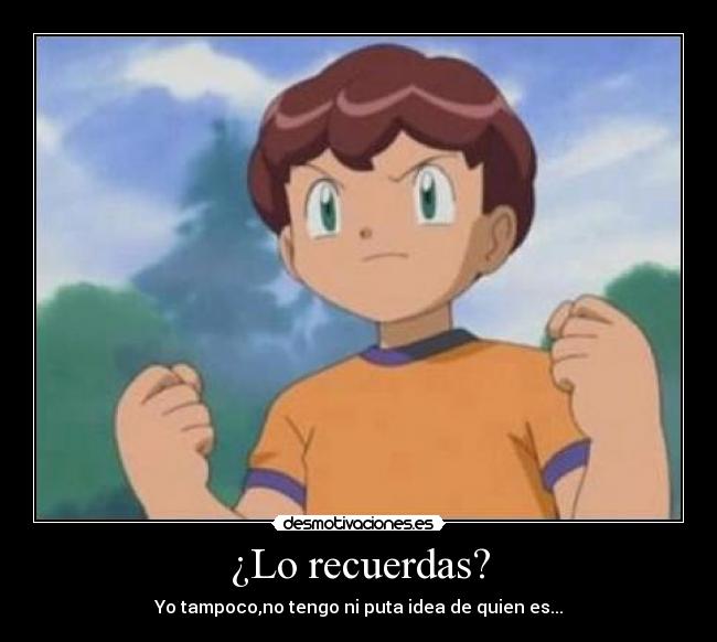 ¿Lo recuerdas? -