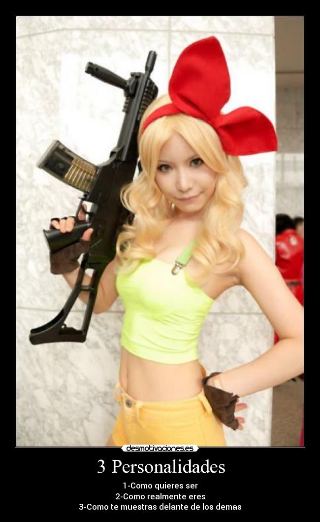 3 Personalidades - 1-Como quieres ser
2-Como realmente eres
3-Como te muestras delante de los demas