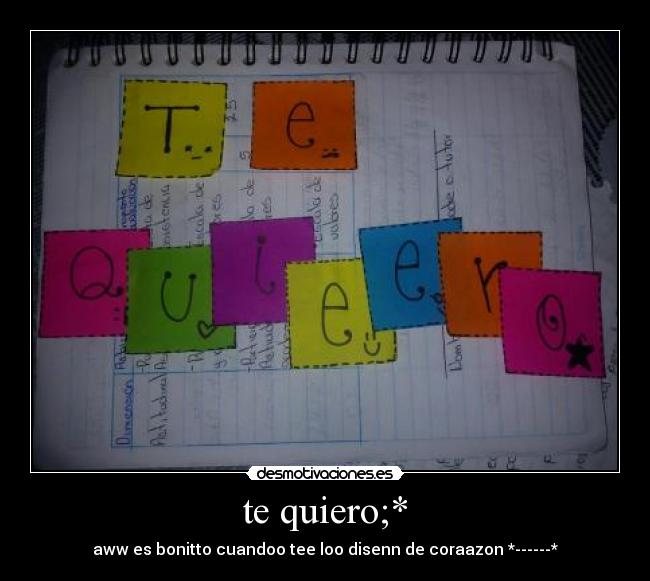 te quiero;* - 