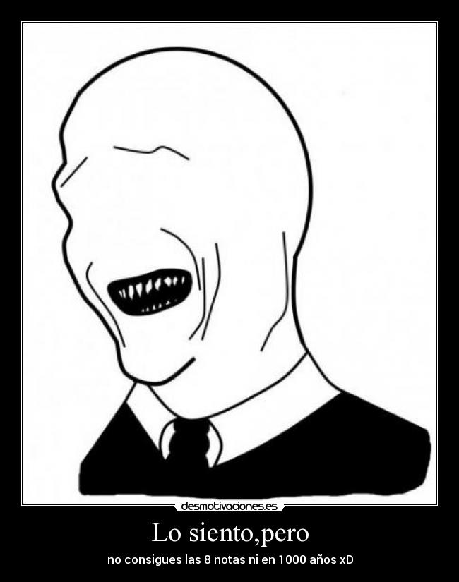 Lo siento,pero - 