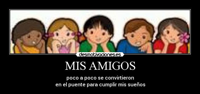 MIS AMIGOS - 