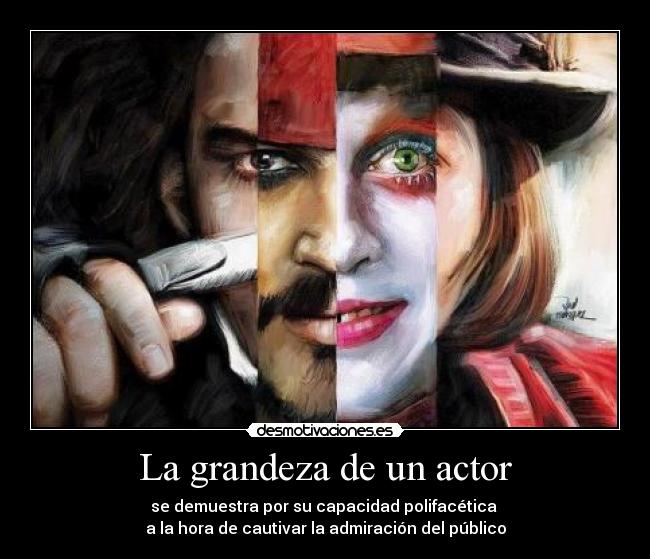 La grandeza de un actor - 
