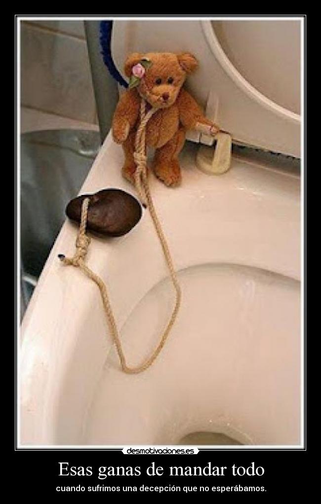 Esas ganas de mandar todo - 