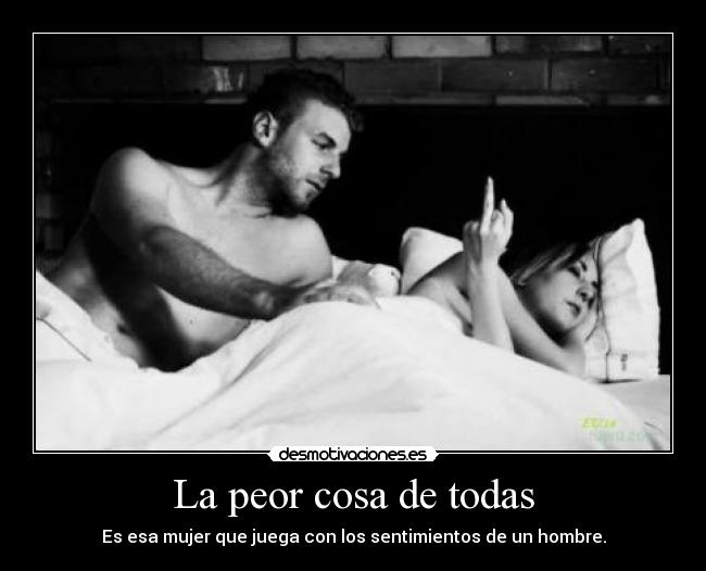 La peor cosa de todas - 