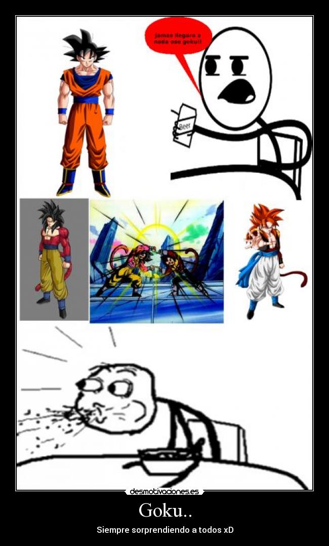 Goku.. - Siempre sorprendiendo a todos xD
