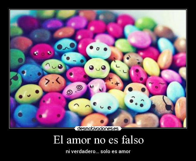 El amor no es falso -